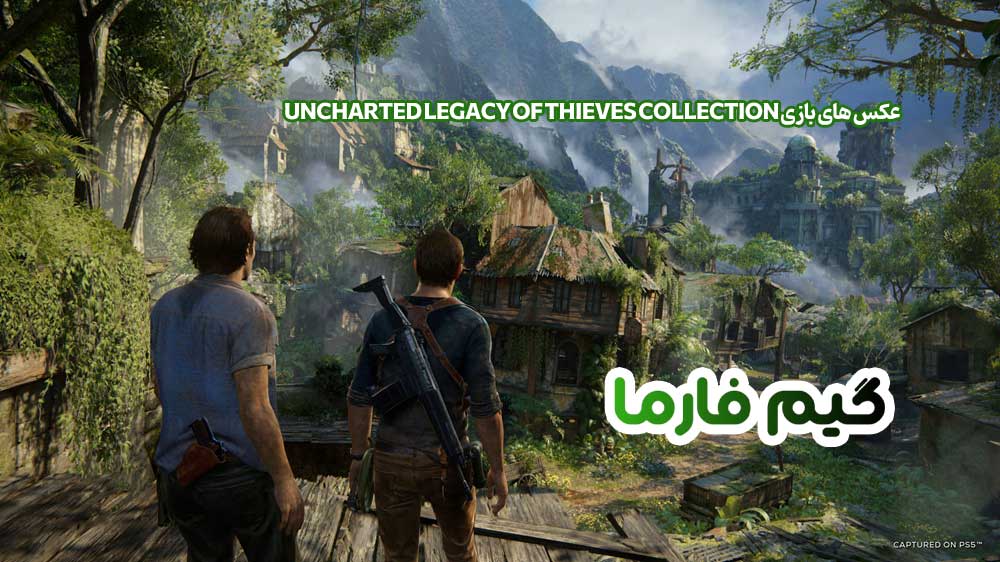 عکس های بازی Uncharted Legacy of Thieves Collection